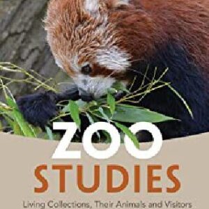 خرید و دانلود نسخه کامل کتاب Zoo Studies: Living Collections, Their Animals and Visitors