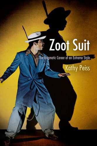 خرید و دانلود نسخه کامل کتاب Zoot Suit: The Enigmatic Career of an Extreme Style_68e5a44756b8d.jpeg خرید و دانلود نسخه کامل کتاب Zoot Suit: The Enigmatic Career of an Extreme Style