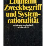 خرید و دانلود نسخه کامل کتاب Zweckbegriff und Systemrationalität – Über die Funktion von Zwecken in sozialen Systemen
