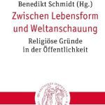 خرید و دانلود نسخه کامل کتاب Zwischen Lebensform und Weltanschauung : Religiöse Gründe in der Öffentlichkeit