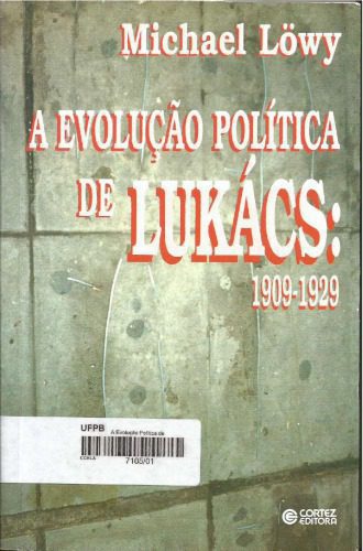 خرید و دانلود نسخه کامل کتاب A Evolução Política de Lukács: 1909-1929_69068ab455a9c.jpeg خرید و دانلود نسخه کامل کتاب A Evolução Política de Lukács: 1909-1929