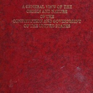 خرید و دانلود نسخه کامل کتاب A general view of the origin and nature of the Constitution and government of the United States