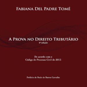 خرید و دانلود نسخه کامل کتاب A prova no direito tributário: de acordo com o Código de processo civil de 2015