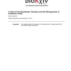 خرید و دانلود نسخه کامل کتاب A Tale of Two Hypotheses: Genetics and the Ethnogenesis of Ashkenazi Jewry