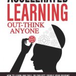 خرید و دانلود نسخه کامل کتاب Accelerated Learning: Out-Think Anyone