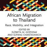 خرید و دانلود نسخه کامل کتاب African Migration to Thailand: Race, Mobility, and Integration