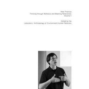 خرید و دانلود نسخه کامل کتاب After Practice: Thinking through Matter(s) and Meaning Relationally