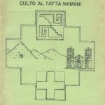 خرید و دانلود نسخه کامل کتاب Algunos aspectos del culto al Tayta Wamani (Quinua, Ayacucho)