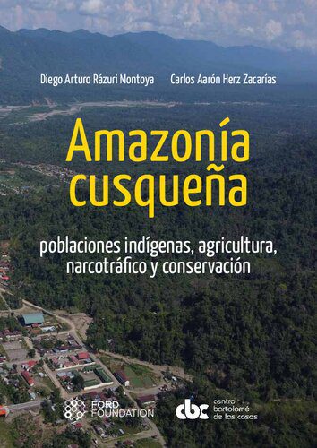 خرید و دانلود نسخه کامل کتاب Amazonía cuzqueña : poblaciones indígenas, agricultura, narcotráfico y conservación_6907e04337c46.jpeg خرید و دانلود نسخه کامل کتاب Amazonía cuzqueña : poblaciones indígenas, agricultura, narcotráfico y conservación