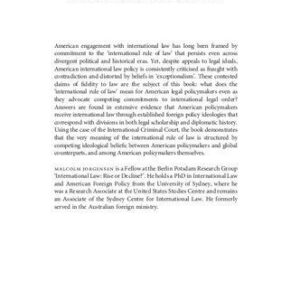 خرید و دانلود نسخه کامل کتاب American Foreign Policy Ideology and the International Rule of Law: Contesting Power through the International Criminal Court