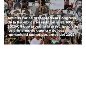 خرید و دانلود نسخه کامل کتاب Amicus curiae presentado al Congreso de la República en relación al PL 6951-2023-CR que propone la prescripción de los crímenes de guerra y de lesa humanidad cometidos antes del 2002