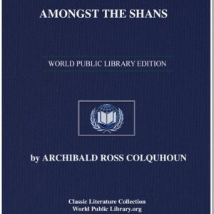 خرید و دانلود نسخه کامل کتاب Amongst the Shans