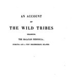خرید و دانلود نسخه کامل کتاب An Account of the Wild Tribes: Inhabiting the Malayan Peninsula, Sumatra and a Few Neighbouring Islands