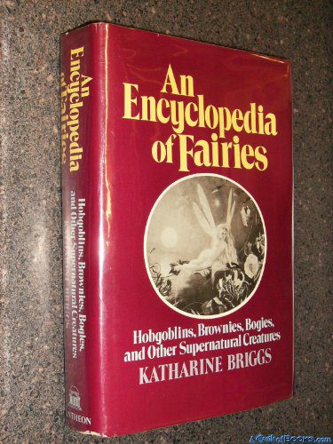 خرید و دانلود نسخه کامل کتاب An Encyclopedia of Fairies: Hobgoblins, Brownies, Bogies, and Other Supernatural Creatures_69083633b638a.jpeg خرید و دانلود نسخه کامل کتاب An Encyclopedia of Fairies: Hobgoblins, Brownies, Bogies, and Other Supernatural Creatures
