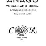 خرید و دانلود نسخه کامل کتاب Anago, vocabulario Lucumi. El Yoruba que se habla en Cuba