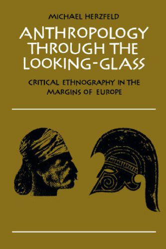 خرید و دانلود نسخه کامل کتاب Anthropology through the Looking-Glass: Critical Ethnography in the Margins of Europe_690683638d8c0.jpeg خرید و دانلود نسخه کامل کتاب Anthropology through the Looking-Glass: Critical Ethnography in the Margins of Europe
