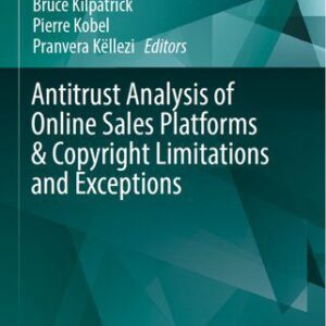 خرید و دانلود نسخه کامل کتاب Antitrust Analysis of Online Sales Platforms & Copyright Limitations and Exceptions