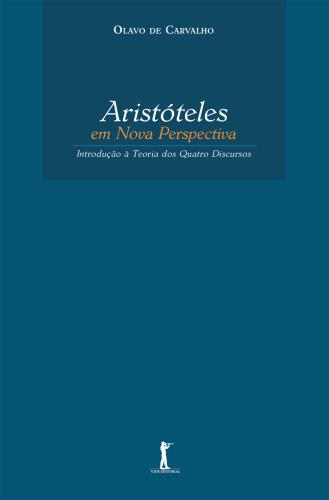 خرید و دانلود نسخه کامل کتاب Aristóteles em Nova Perspectiva: Introdução à Teoria dos Quatro Discursos_6905f723ccadc.jpeg خرید و دانلود نسخه کامل کتاب Aristóteles em Nova Perspectiva: Introdução à Teoria dos Quatro Discursos