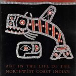 خرید و دانلود نسخه کامل کتاب Art in the life of the Northwest Coast Indians