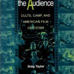 خرید و دانلود نسخه کامل کتاب Artists in the Audience: Cults, Camp, and American Film Criticism.