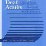 خرید و دانلود نسخه کامل کتاب Assessing Deaf Adults: Critical Issues in Testing and Evaluation