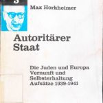 خرید و دانلود نسخه کامل کتاب Autoritärer Staat, Die Juden und Europa, Vernunft und Selbsterhaltung