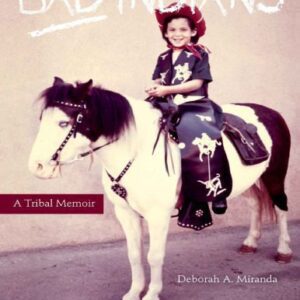 خرید و دانلود نسخه کامل کتاب Bad Indians: A Tribal Memoir