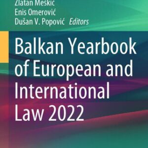 خرید و دانلود نسخه کامل کتاب Balkan Yearbook of European and International Law 2022
