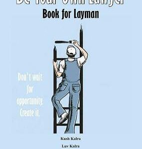 خرید و دانلود نسخه کامل کتاب Be Your Own Lawyer – Book for Layman – Don’t Wait for Opportunity. Create It