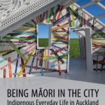 خرید و دانلود نسخه کامل کتاب Being Maori in the City: Indigenous Everyday Life in Auckland