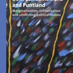 خرید و دانلود نسخه کامل کتاب Between Somaliland and Puntland: Marginalization, militarization and conflicting  political visions