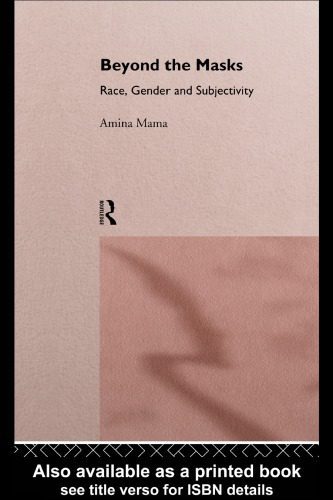 خرید و دانلود نسخه کامل کتاب Beyond the Masks: Race, Gender and Subjectivity (Critical Psychology)_690614af14b98.jpeg خرید و دانلود نسخه کامل کتاب Beyond the Masks: Race, Gender and Subjectivity (Critical Psychology)