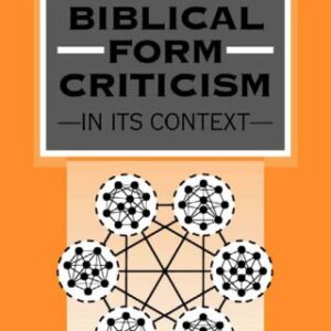 خرید و دانلود نسخه کامل کتاب Biblical Form Criticism in Its Context (Jsot Supplement Series, 274)