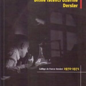 خرید و دانلود نسخه کامل کتاب Bilme İstenci Üzerine Dersler