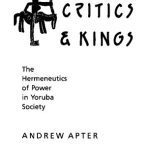 خرید و دانلود نسخه کامل کتاب Black Critics & Kings: The Hermeneutics of Power in Yoruba Society