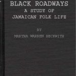 خرید و دانلود نسخه کامل کتاب Black Roadways: A Study of Jamaican Folk Life