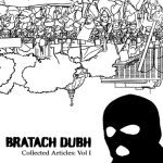 خرید و دانلود نسخه کامل کتاب Bratach Dubh: Collected Articles Volume 1: Insurrectionary Writings