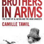 خرید و دانلود نسخه کامل کتاب Brothers in Arms: The Story of Al-Qa’ida and the Arab Jihadists
