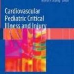 خرید و دانلود نسخه کامل کتاب Cardiovascular Pediatric Critical Illness and Injury