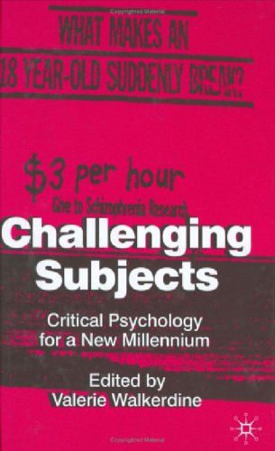 خرید و دانلود نسخه کامل کتاب Challenging Subjects: Critical Psychology for a New Millennium_6906852693581.jpeg خرید و دانلود نسخه کامل کتاب Challenging Subjects: Critical Psychology for a New Millennium