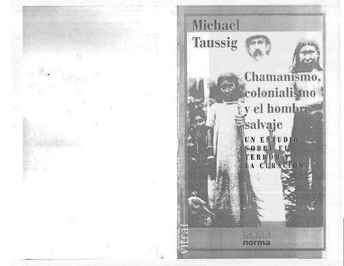 خرید و دانلود نسخه کامل کتاب Chamanismo, colonialismo y el hombre salvaje. Un estudio sobre el terror y la curación_690812ff3f259.jpeg خرید و دانلود نسخه کامل کتاب Chamanismo, colonialismo y el hombre salvaje. Un estudio sobre el terror y la curación