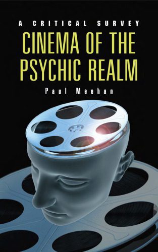خرید و دانلود نسخه کامل کتاب Cinema of the Psychic Realm: A Critical Survey_6906c90e53938.jpeg خرید و دانلود نسخه کامل کتاب Cinema of the Psychic Realm: A Critical Survey