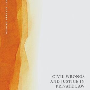 خرید و دانلود نسخه کامل کتاب Civil Wrongs and Justice in Private Law