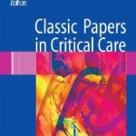 خرید و دانلود نسخه کامل کتاب Classic Papers in Critical Care
