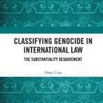 خرید و دانلود نسخه کامل کتاب Classifying Genocide in International Law: The Substantiality Requirement