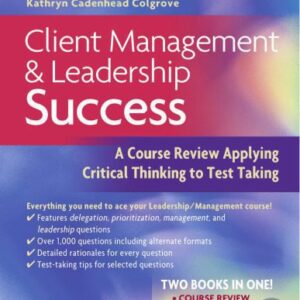 خرید و دانلود نسخه کامل کتاب Client Management and Leadership Success: A Course Review Applying Critical Thinking Skills to Test Taking (Davis’s Success)
