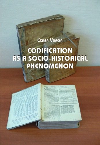 خرید و دانلود نسخه کامل کتاب Codification as a Socio-historical Phenomenon_692107ec522b0.jpeg خرید و دانلود نسخه کامل کتاب Codification as a Socio-historical Phenomenon