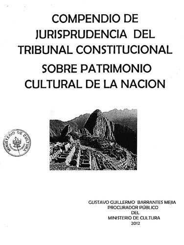 خرید و دانلود نسخه کامل کتاب Compendio de Jurisprudencia del Tribunal Constitucional sobre patrimonio cultural de la nación (Perú)_69176c8fa12eb.jpeg خرید و دانلود نسخه کامل کتاب Compendio de Jurisprudencia del Tribunal Constitucional sobre patrimonio cultural de la nación (Perú)