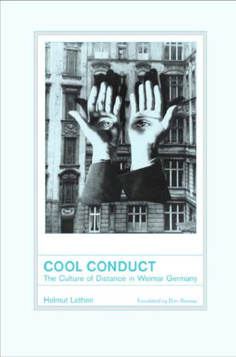 خرید و دانلود نسخه کامل کتاب Cool Conduct: The Culture of Distance in Weimar Germany (Weimar and Now: German Cultural Criticism)_6906a27b167e0.jpeg خرید و دانلود نسخه کامل کتاب Cool Conduct: The Culture of Distance in Weimar Germany (Weimar and Now: German Cultural Criticism)