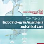 خرید و دانلود نسخه کامل کتاب Core Topics in Endocrinology in Anaesthesia and Critical Care